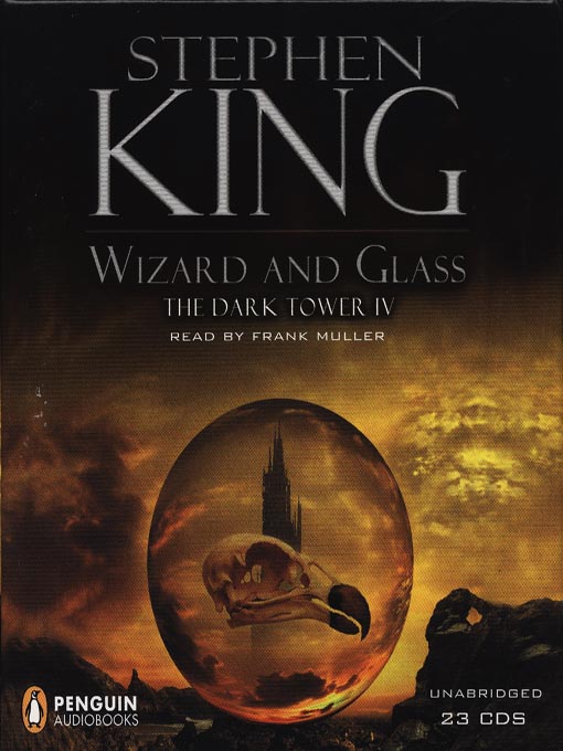 Title details for Wizard and Glass by Stephen King - Available